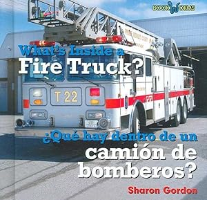 Imagen del vendedor de Whats Inside a Fire Truck : Que Hay Dentro De Un Camion De Bomberos? -Language: Spanish a la venta por GreatBookPrices