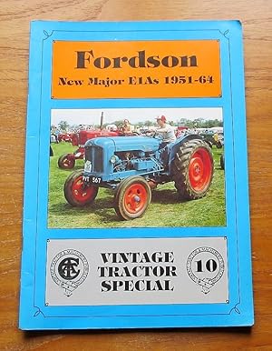 Fordson New Major E1As 1951-64 (Vintage Tractor Special No 10).