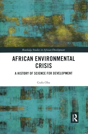 Seller image for African Environmental Crisis : A History of Science for Development for sale by GreatBookPrices