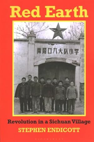 Seller image for Red Earth : Revolution in a Sichuan Village for sale by GreatBookPrices