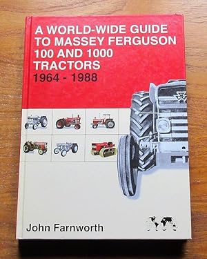 Bild des Verkufers fr A World-Wide Guide to Massey Ferguson 100 and 1000 Tractors 1964-1988. zum Verkauf von Salopian Books