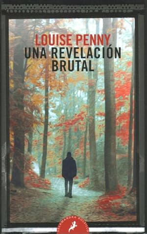 Immagine del venditore per Una revelacin brutal / The Brutal Telling -Language: spanish venduto da GreatBookPrices