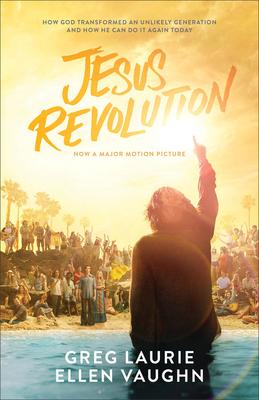 Bild des Verkufers fr Jesus Revolution: How God Transformed an Unlikely Generation and How He Can Do It Again Today zum Verkauf von moluna