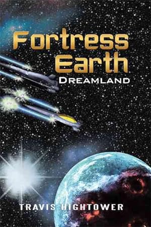Seller image for Fortress Earth : Dreamland for sale by GreatBookPrices