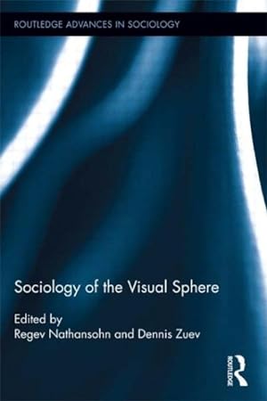 Imagen del vendedor de Sociology of the Visual Sphere a la venta por GreatBookPrices