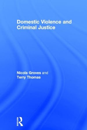 Immagine del venditore per Domestic Violence and Criminal Justice venduto da GreatBookPrices