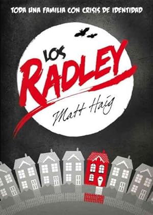 Image du vendeur pour Los Radley / The Radleys -Language: spanish mis en vente par GreatBookPrices