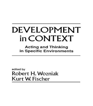 Bild des Verkufers fr Development in Context : Acting and Thinking in Specific Environments zum Verkauf von GreatBookPrices