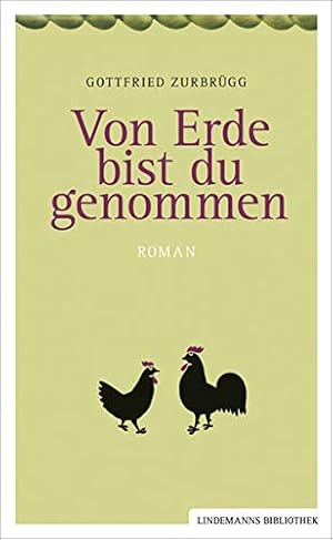 Image du vendeur pour Von Erde bist du genommen (Lindemanns Bibliothek) mis en vente par Gabis Bcherlager