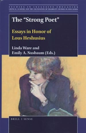 Bild des Verkufers fr Strong Poet" : Essays in Honor of Lous Heshusius zum Verkauf von GreatBookPrices