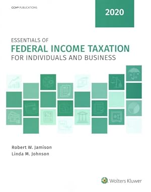 Imagen del vendedor de Essentials of Federal Income Taxation for Individuals and Business 2020 a la venta por GreatBookPrices