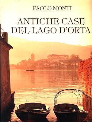 Bild des Verkufers fr Antiche case del Lago d'Orta zum Verkauf von Librodifaccia