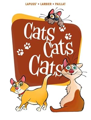 Bild des Verkufers fr Cats Cats Cats! zum Verkauf von GreatBookPrices