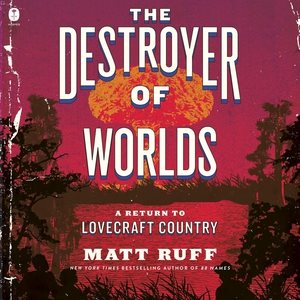 Imagen del vendedor de Destroyer of Worlds : A Return to Lovecraft Country a la venta por GreatBookPricesUK