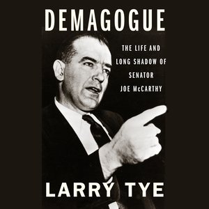 Seller image for Demagogue : The Life and Long Shadow of Senator Joe Mccarthy for sale by GreatBookPrices