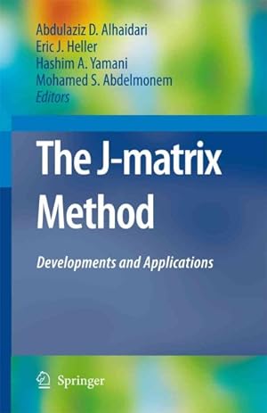 Seller image for J-matrix Method : Developments and Applications for sale by GreatBookPrices