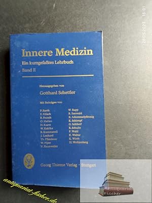 Bild des Verkufers fr Innere Medizin . Ein kurzgefates Lehrbuch Band II zum Verkauf von Antiquariat-Fischer - Preise inkl. MWST