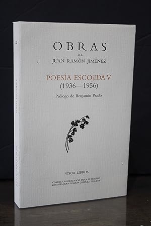 Imagen del vendedor de Poesía Escojida V (1936-1956).- Obras de Juan Ramón Jiménez, 22. a la venta por MUNDUS LIBRI- ANA FORTES