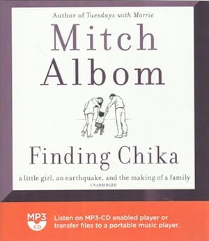 Imagen del vendedor de Finding Chika : A Little Girl, an Earthquake, and the Making of a Family a la venta por GreatBookPrices