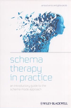 Seller image for Schema Therapy in Practice : An Introductory Guide to the Schema Mode Approach for sale by Moraine Books