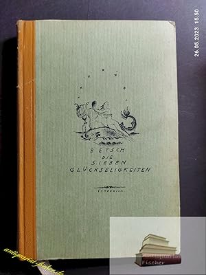 Imagen del vendedor de Die Sieben Glckseligkeiten - Roman a la venta por Antiquariat-Fischer - Preise inkl. MWST