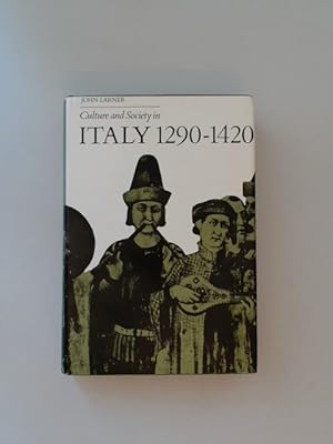 Bild des Verkufers fr Culture and Society in Italy 1290 - 1420. zum Verkauf von Wissenschaftliches Antiquariat Zorn