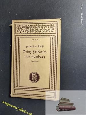 Seller image for Prinz Friedrich von Homburg : e. Schauspiel. Heinrich von Kleist. Mit e. Nachw. von Ernst von Reusner. Universal-Bibliothek ; Nr. 178 for sale by Antiquariat-Fischer - Preise inkl. MWST