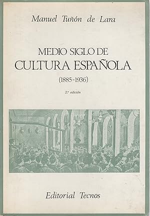 Bild des Verkufers fr Medio siglo de cultura espaoal (1885-1936) . zum Verkauf von Librera Astarloa