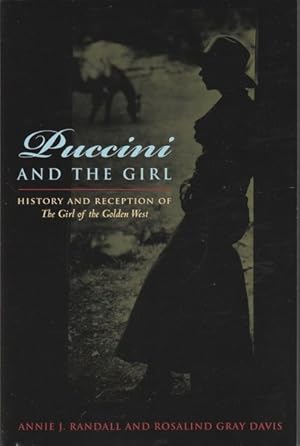 Seller image for Puccini and The Girl: History and Reception of The Girl of the Golden West for sale by Goulds Book Arcade, Sydney