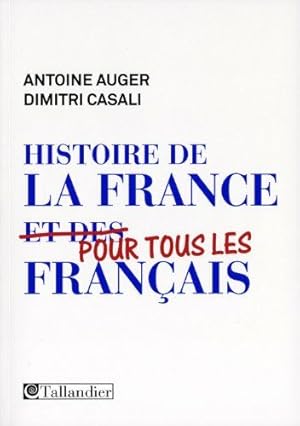 Immagine del venditore per HISTOIRE DE LA FRANCE POUR TOUS LES FRANCAIS venduto da Dmons et Merveilles