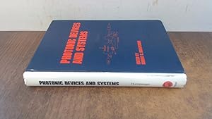 Seller image for Photonic Devices and Systems: 45 (Optical Science and Engineering) for sale by BoundlessBookstore