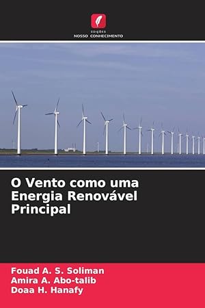 Immagine del venditore per O Vento como uma Energia Renovvel Principal venduto da moluna