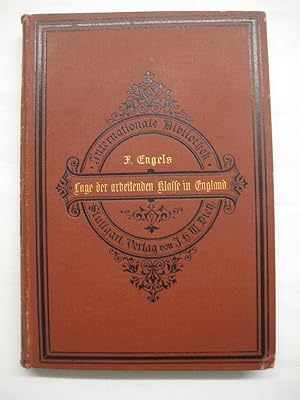 Die Lage der Arbeitenden Klasse in England. Nach eigner Anschauung und authentischen Quellen. 2. A.