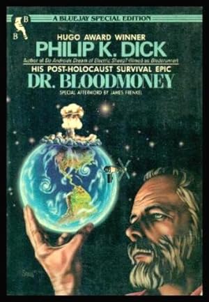 Seller image for DR. BLOODMONEY - or How We Got Along After the Bomb for sale by W. Fraser Sandercombe