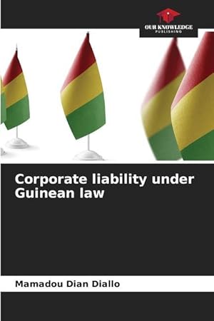 Bild des Verkufers fr Corporate liability under Guinean law zum Verkauf von moluna