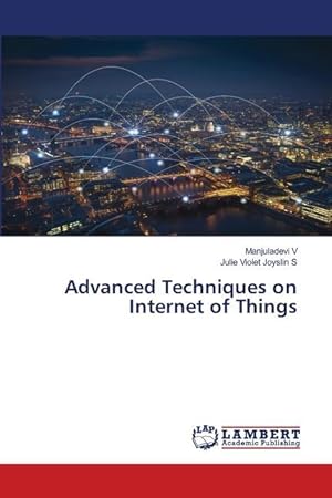 Seller image for Advanced Techniques on Internet of Things for sale by moluna