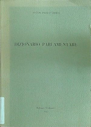 Bild des Verkufers fr Dizionario parlamentare zum Verkauf von Librodifaccia