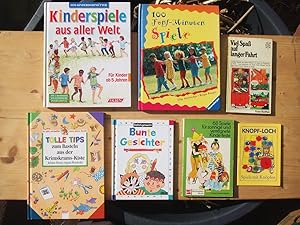 Konvolut mit sieben Bücher: 1. Kinderspiele aus aller Welt. Für Kinder ab 5 Jahren ; 2. Tolle Tip...