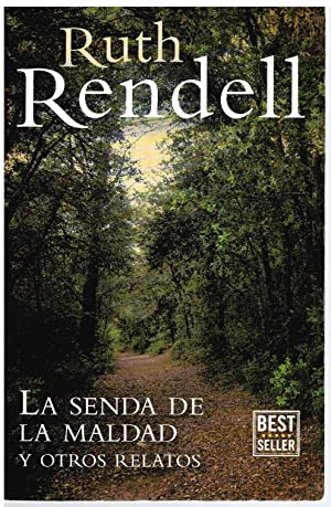 LA SENDA DE LA MALDAD y otros relatos