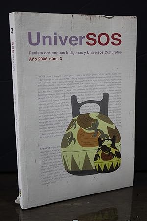 Imagen del vendedor de UniverSOS. Revista de Lenguas Indígenas y Universos Culturales. Año 2006, núm. 3. a la venta por MUNDUS LIBRI- ANA FORTES