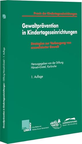 Seller image for Gewaltprvention in Kindertageseinrichtungen: Strategien zur Vorbeugung von sexualisierter Gewalt for sale by Gerald Wollermann