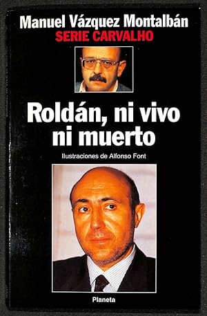 Imagen del vendedor de Roldn, ni vivo ni muerto a la venta por Els llibres de la Vallrovira