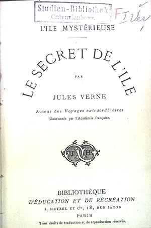 Seller image for L'Ile Mystrieuse: Le Secret de l'Ile for sale by books4less (Versandantiquariat Petra Gros GmbH & Co. KG)