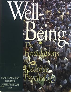 Bild des Verkufers fr Well-Being: The Foundations of Hedoic Psychology. zum Verkauf von books4less (Versandantiquariat Petra Gros GmbH & Co. KG)