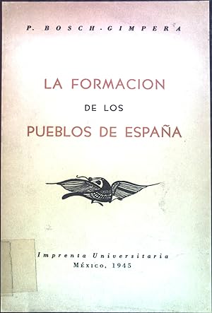 El Poblamiento Antiguo y la Formaccion de los Pueblos de Espana.