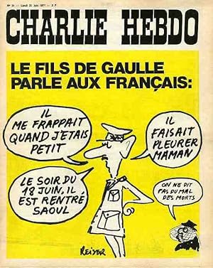"CHARLIE HEBDO N°31 du 21/6/1971" REISER : LE FILS DE GAULLE PARLE AUX FRANÇAIS