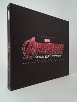 Seller image for The Road to Marvel's Avengers: Age of Ultron: The Art of the Marvel Cinematic Universe for sale by ThriftBooksVintage