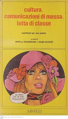 Seller image for Cultura, comunicazioni si massa, lotta di classe for sale by Llibres Capra