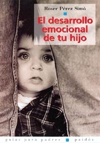 Imagen del vendedor de EL DESARROLLO EMOCIONAL DE TU HIJO. a la venta por Librera Smile Books