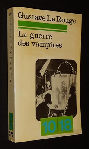 Bild des Verkufers fr La Guerre des vampires zum Verkauf von Abraxas-libris